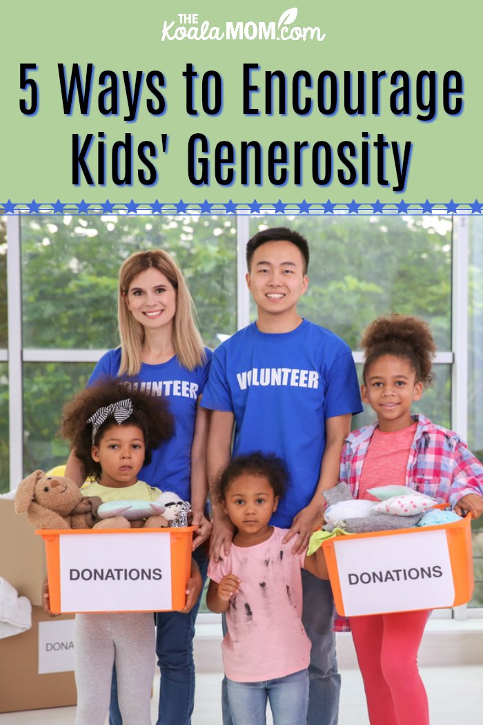 5 Ways to Encourage Kids' Generosity