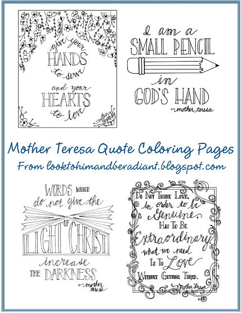 Celebrate Mother Teresa's Canonization with these beautiful Quote Colouring Pages