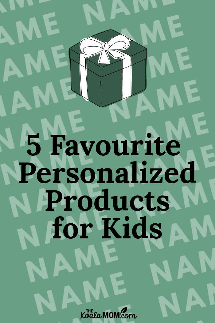 5 Favourite Personalized Products for Kids