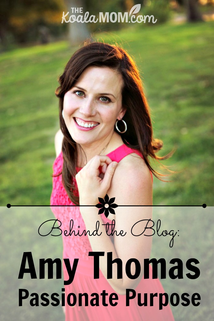 Behind the Blog with Amy Thomas from Passionate Purpose