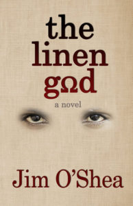 The Linen God by Jim O'Shea