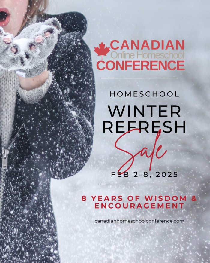 Canadian Online Homeschool Conference winter refresh sale is on from February 2 to 8, 2025. Get eight years of encouragement and wisdom for one low price!