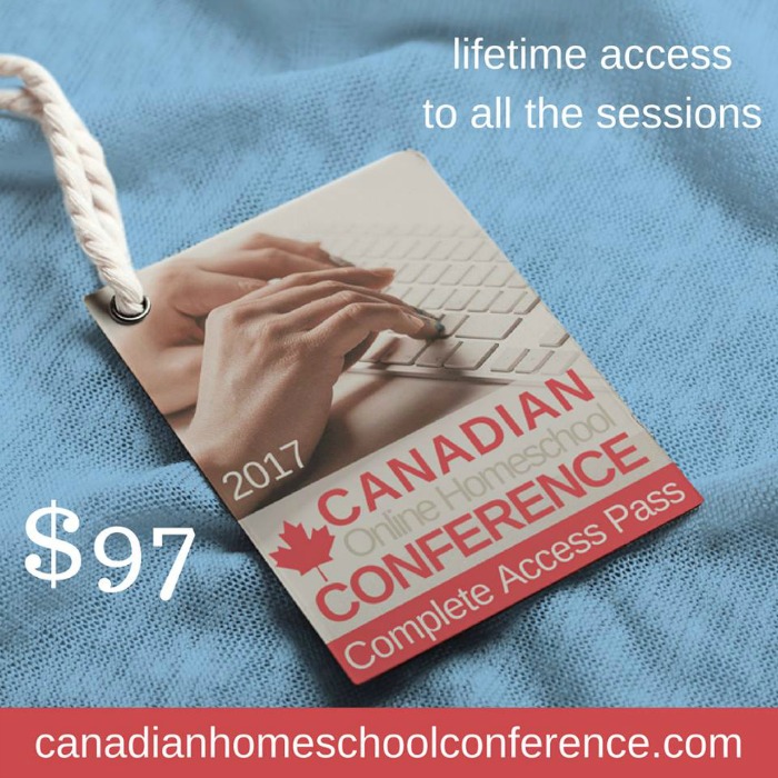 Canadian Online Homeschool Conference - all access pass only $97!