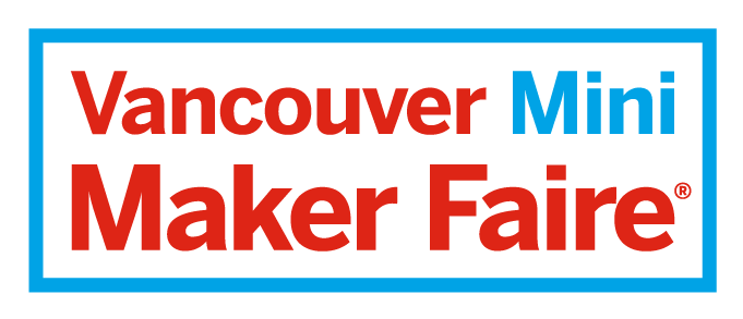 Vancouver Mini Maker Faire