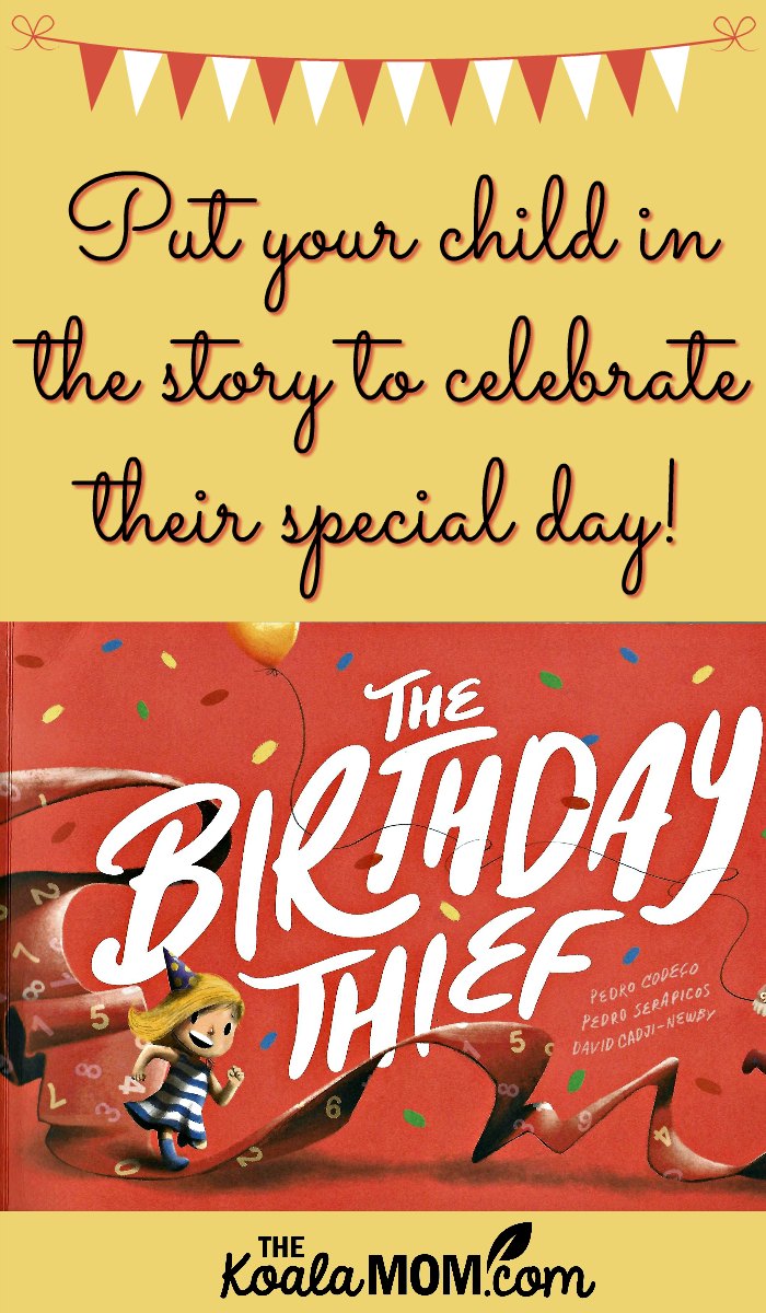 Put Your Child in the Story with The Birthday Thief from Wonderbly to Celebrate Their Special Day!