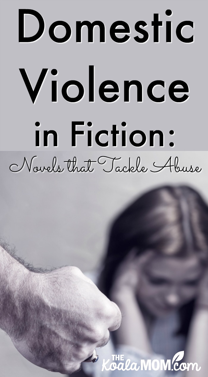 Domestic Violence in Fiction: Novels that tackle abuse