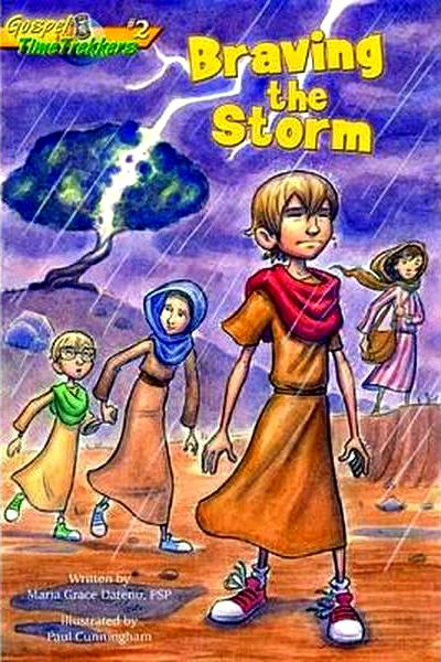 Braving the Storm: Gospel Time Trekkers Book #2 by Maria Grace Dateno, FSP