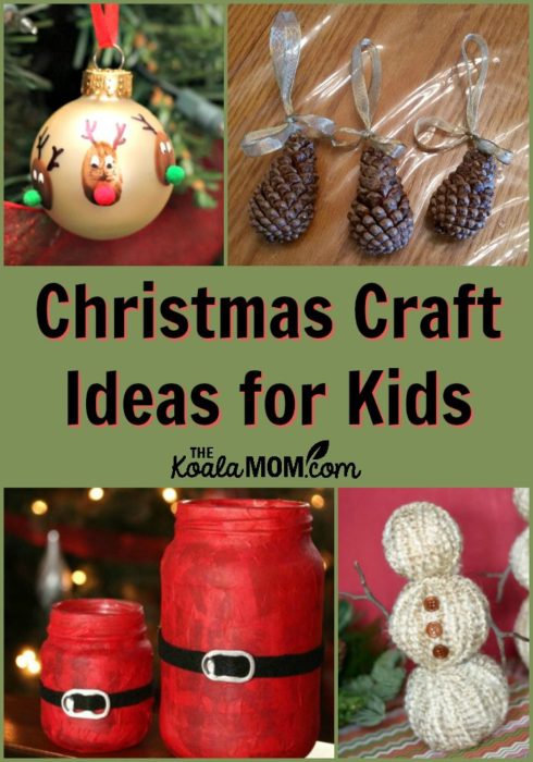Christmas Craft Ideas for Kids • The Koala Mom