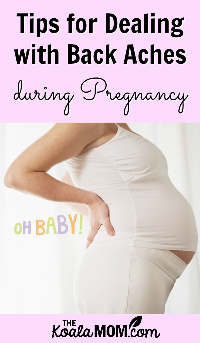 Tips for Dealing with Back Aches during Pregnancy