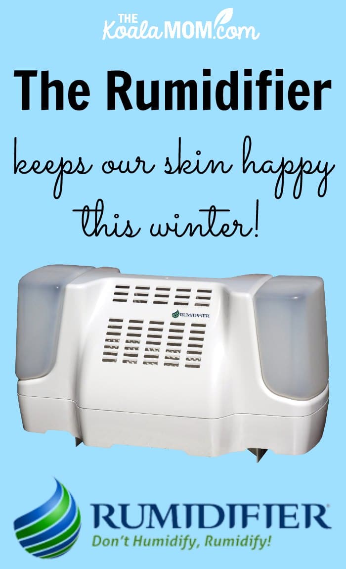 The Rumidifier keeps our skin happy this winter!