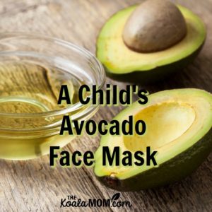 Face Masks for Kids: 5 Simple and Quick Recipes • The Koala Mom