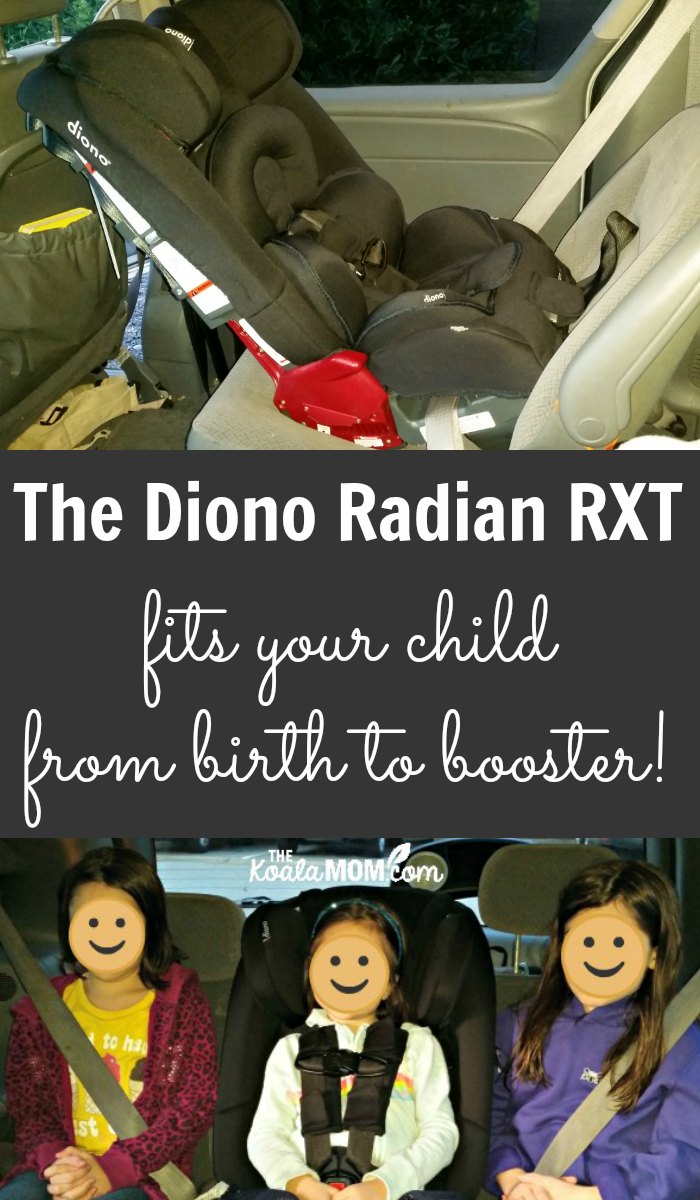 The Diono Radian RXT fits your child from birth to booster!