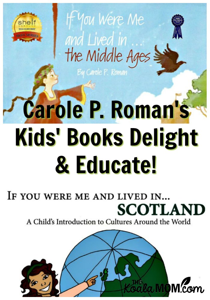 Carole P. Roman's Kids' Books Delight and Educate!