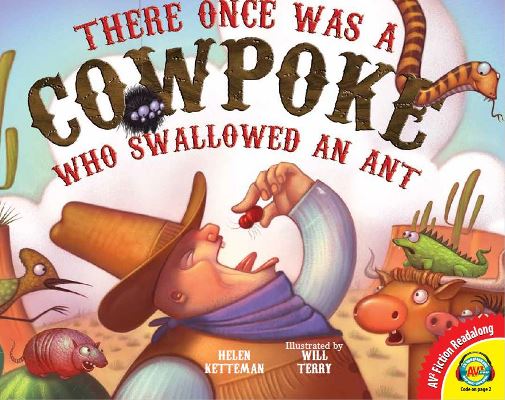 There Once Was a Cowpoke Who Swalled an Ant, one of the media enhanced books from Weigl Publishers