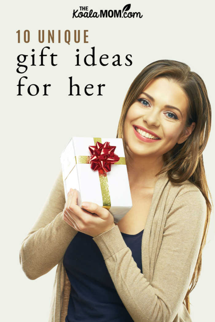 10 unique gift ideas for her.