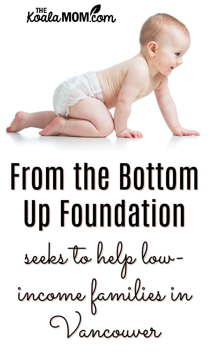 From the Bottom Up Foundation seeks to help low-income families in Vancouver with diapers.