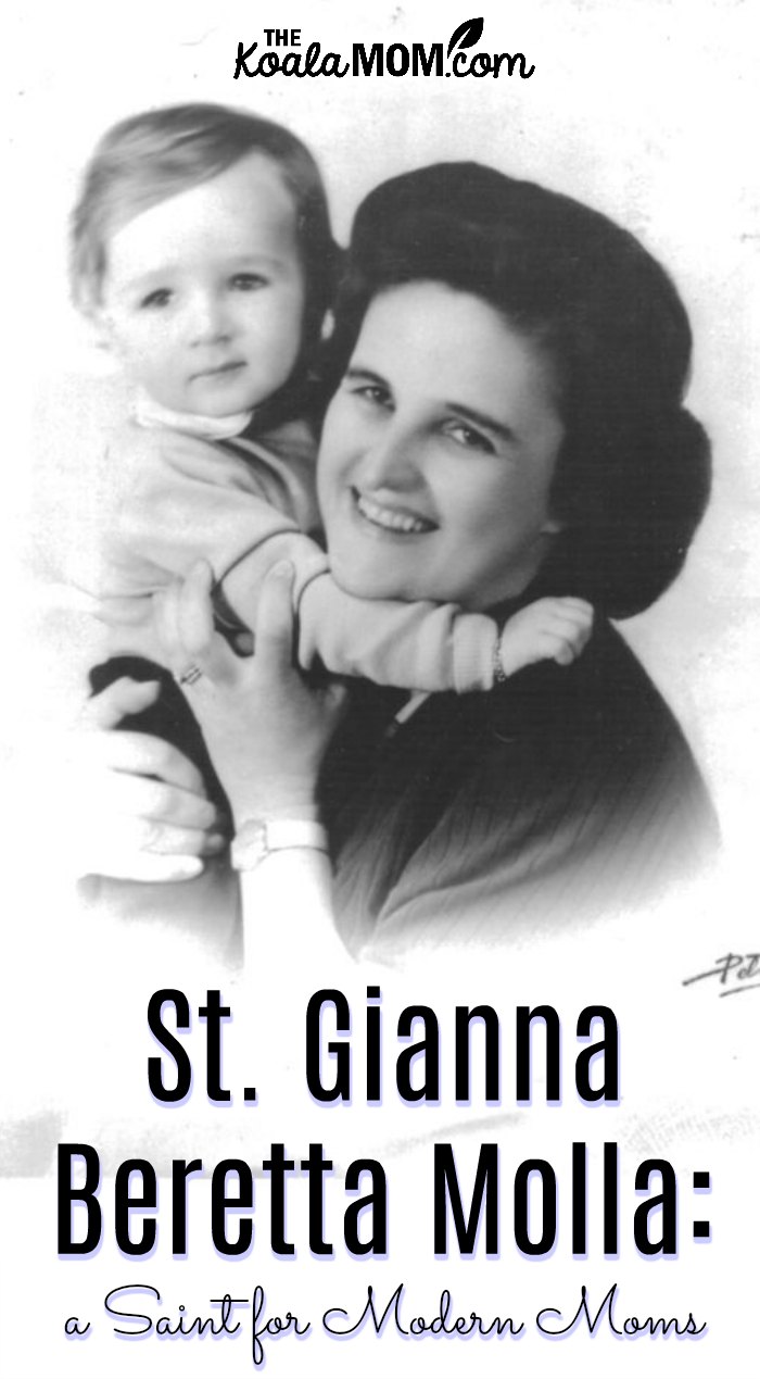 St Gianna Beretta Molla A Saint For Modern Moms The Koala Mom