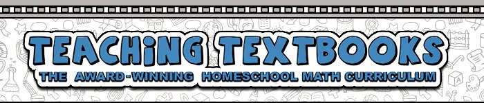 Teaching Textbooks - the award-winning homeschool math curriculum