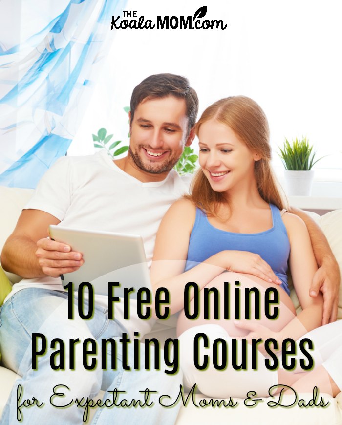 10 Free Online Parenting Courses for Expectant Moms & Dads