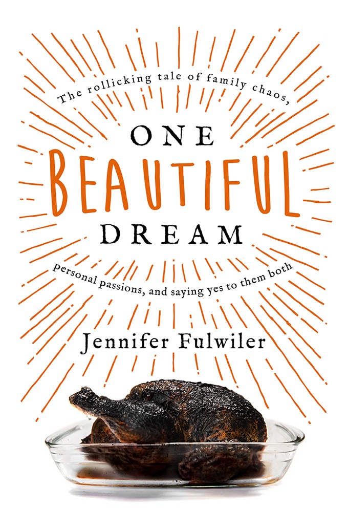 One Beautiful Dream by Jennifer Fulwiler