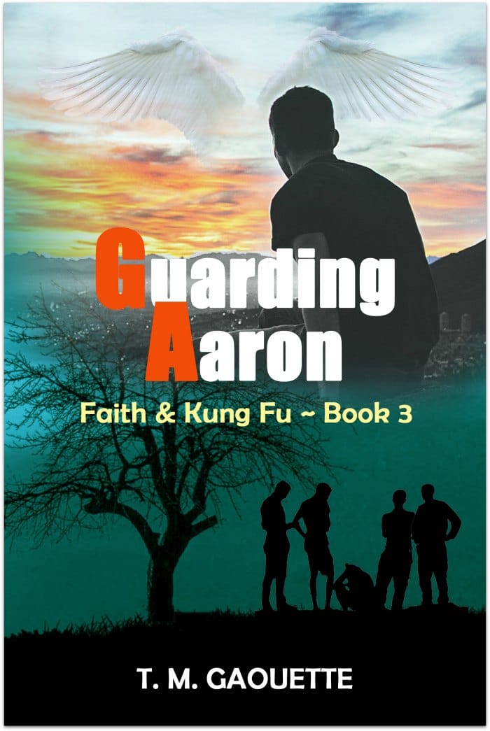 Guarding Aaron, Book 3 in the Faith & Kung Fu series for Catholic teens