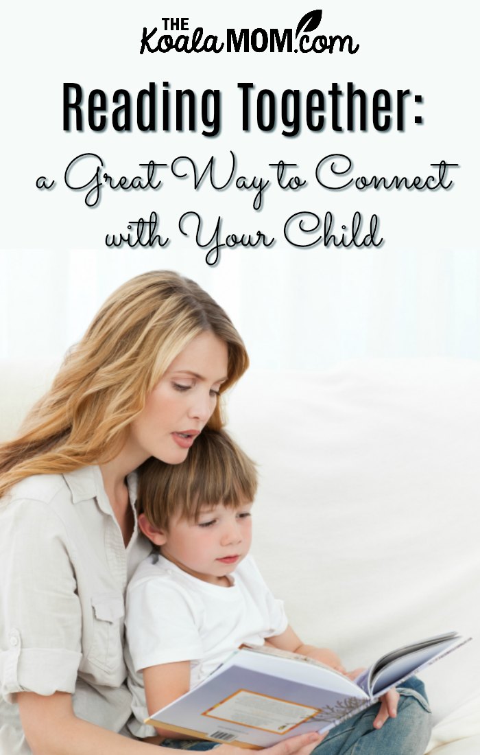 Reading Together: a Great Way to Connect with Your Child