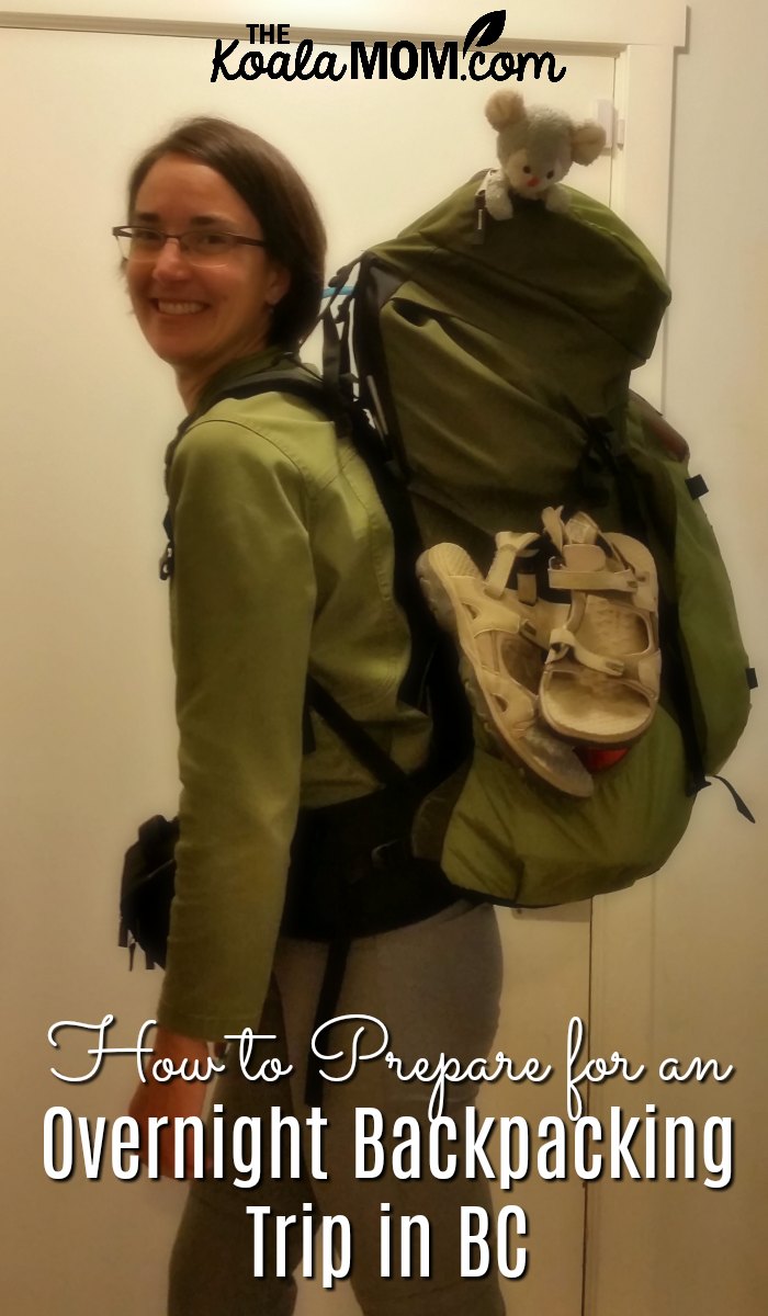 How to Prepare for an overnight backpacking trip in BC