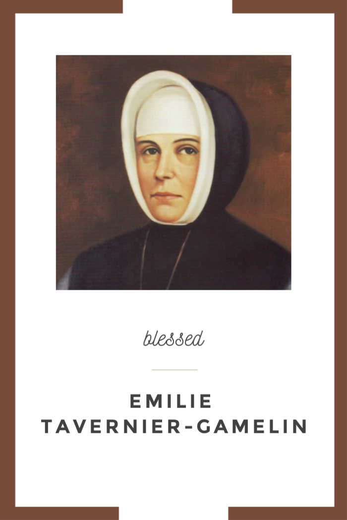Blessed Emilie Tavernier-Gamelin