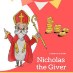 Nicolas the Giver by Cam and Trisha McManus