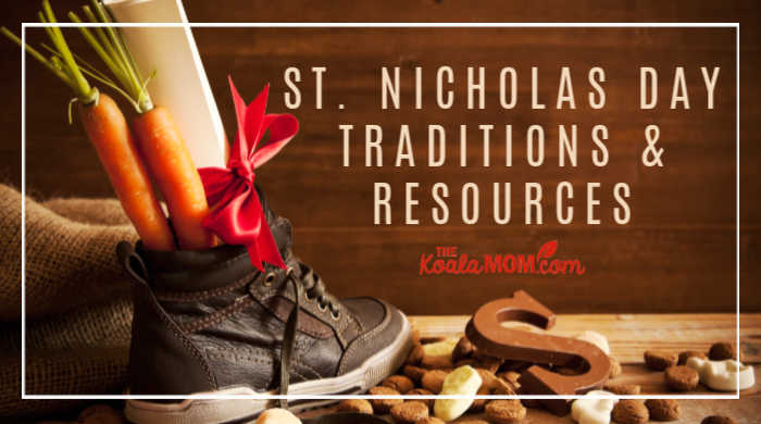 Celebrate St Nicholas Feast Day with these traditions! • The Koala Mom