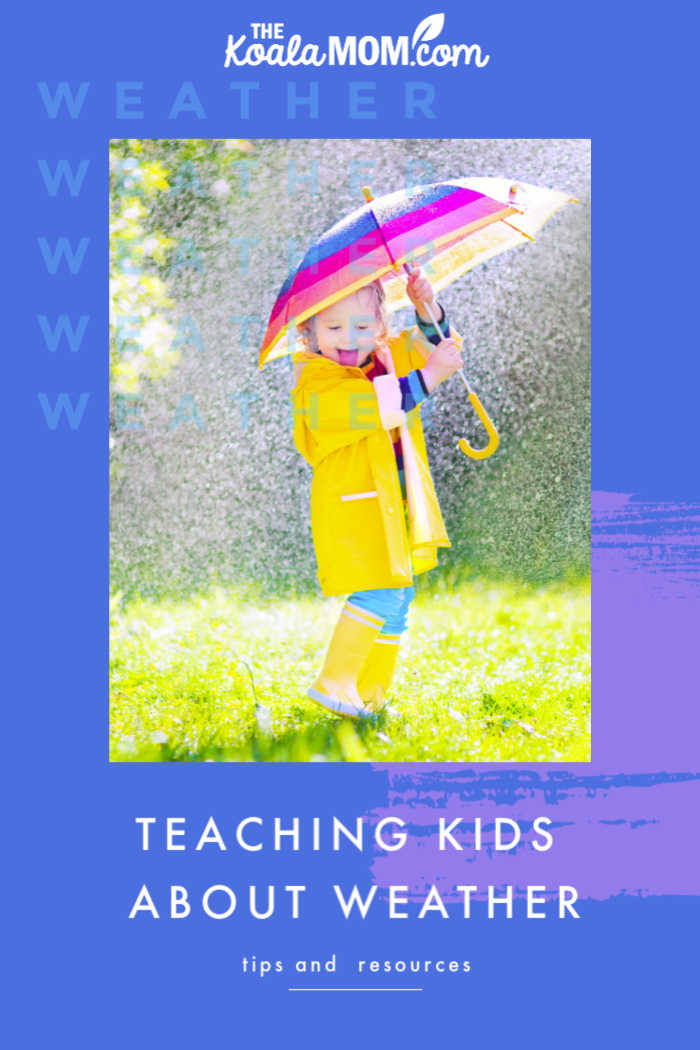 Teaching kids about weather {tips and resources}