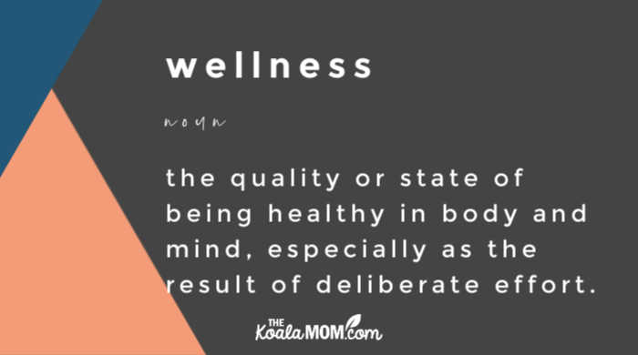 Working Towards Wellness 7 Tips That Helped Me • The Koala Mom