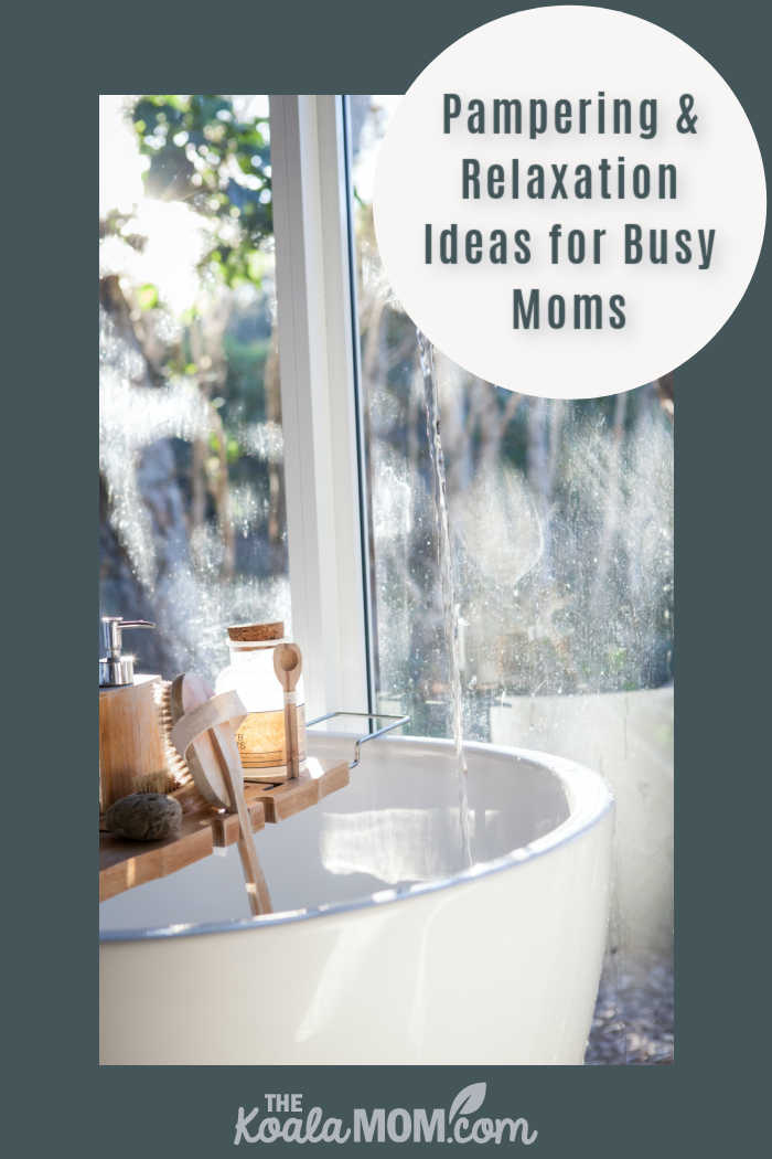 Pampering and Relaxation Ideas for Busy Moms. Photo by Photoholgic on Unsplash