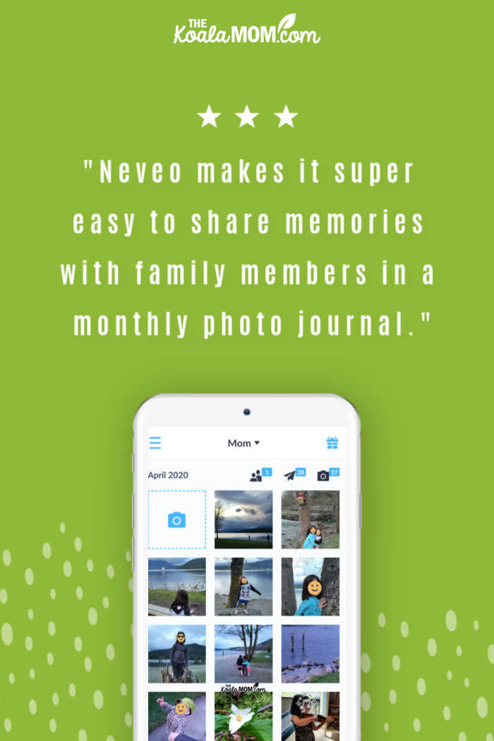 "Neveo makes it super easy to share memories with family members in a monthly photo journal."