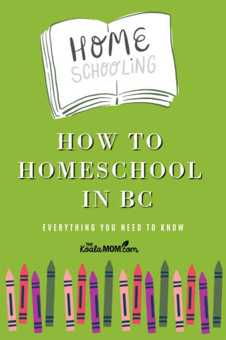 How To Homeschool In BC: Everything You Need To Know • The Koala Mom