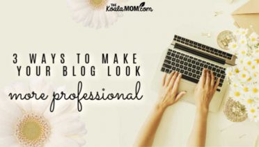 3 Ways to Make Your Blog Look More Professional