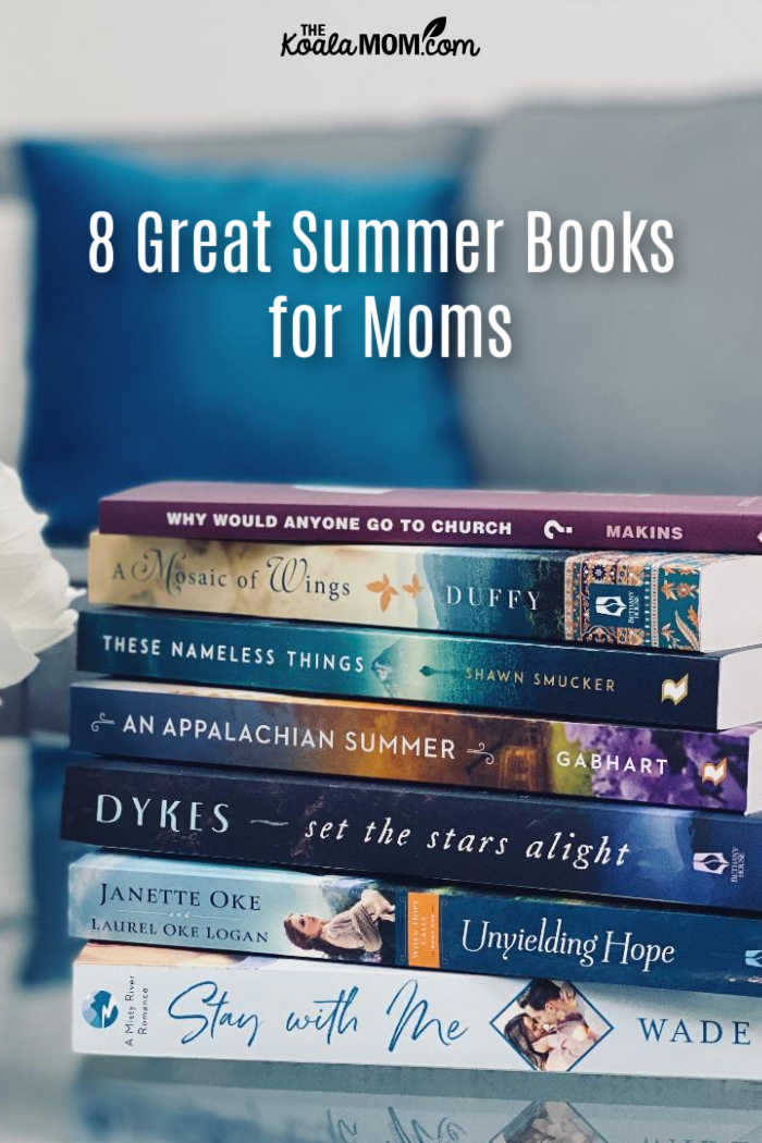 8 great summer books for moms from Baker Publishing House!