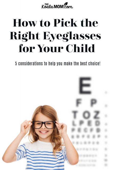 How to Pick the Right Eyeglasses for Your Child • The Koala Mom