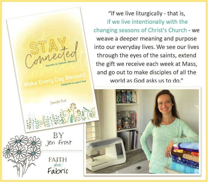 A quote by Jen Frost from her book Make Every Day Blessed about living liturgically.