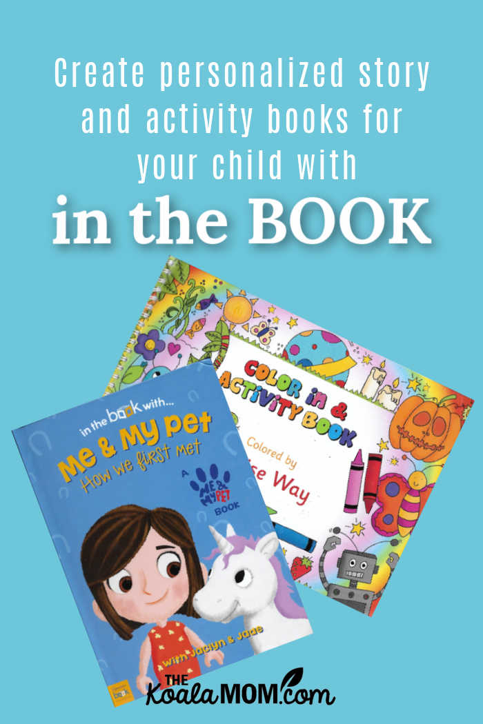 Create personalized story and activity books for your child with IN THE BOOK