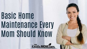 Basic home maintenance every mom should know.