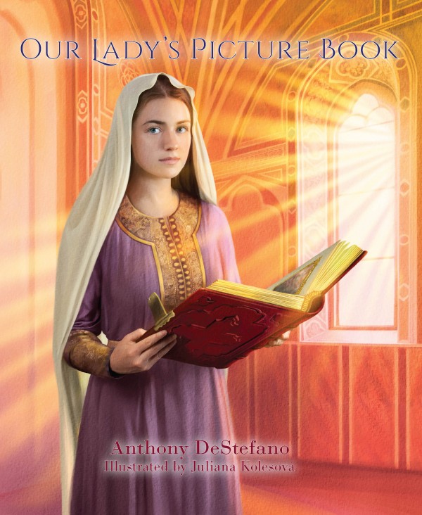 Our Lady's Picture Book by Anthony DeStefano