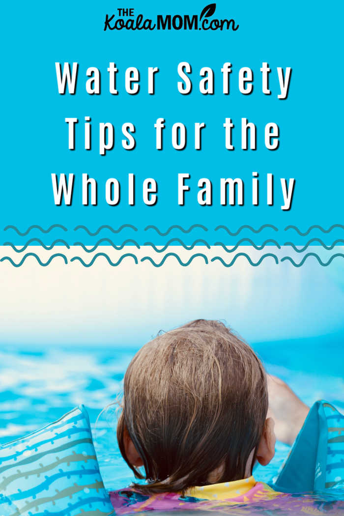Water Safety Tips for the Whole Family