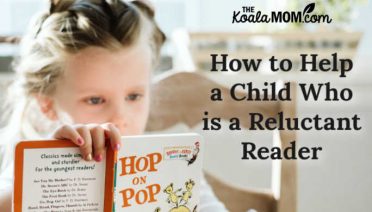 How to Help a Child Who is a Reluctant Reader (like this girl who is reading Dr. Seuss' Hop on Pop)