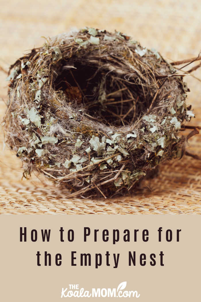 How to Prepare for the Empty Nest