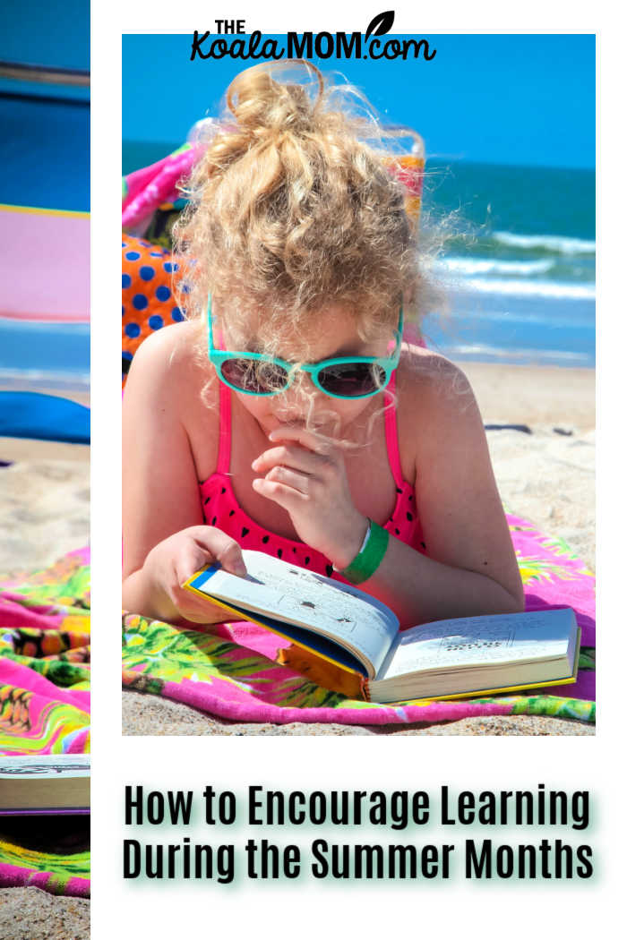 How to Encourage Learning During the Summer Months