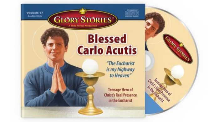 Glory Stories Vol. 17: Blessed Carlo Acutis