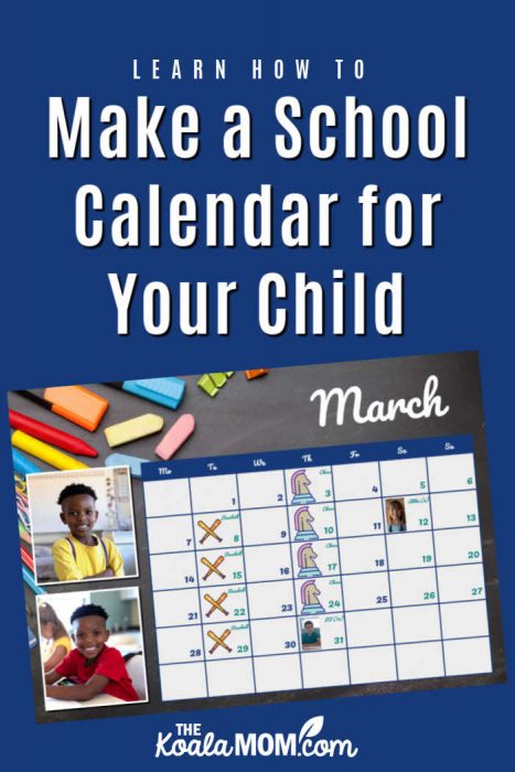 how-to-make-a-school-calendar-for-your-child-the-koala-mom