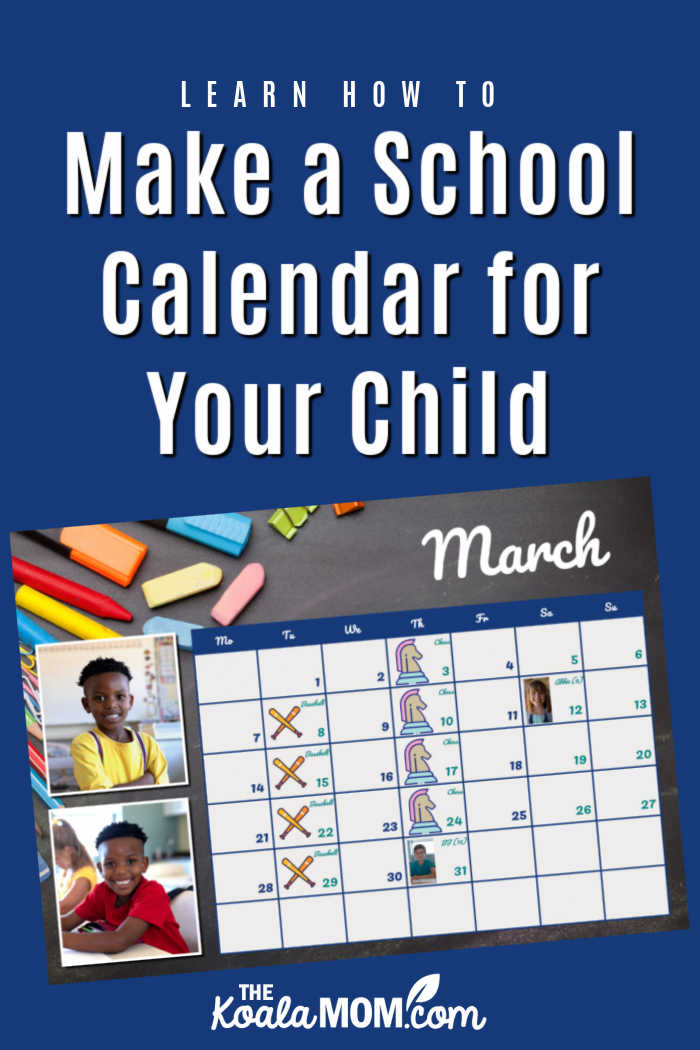 How to Make a School Calendar for Your Child