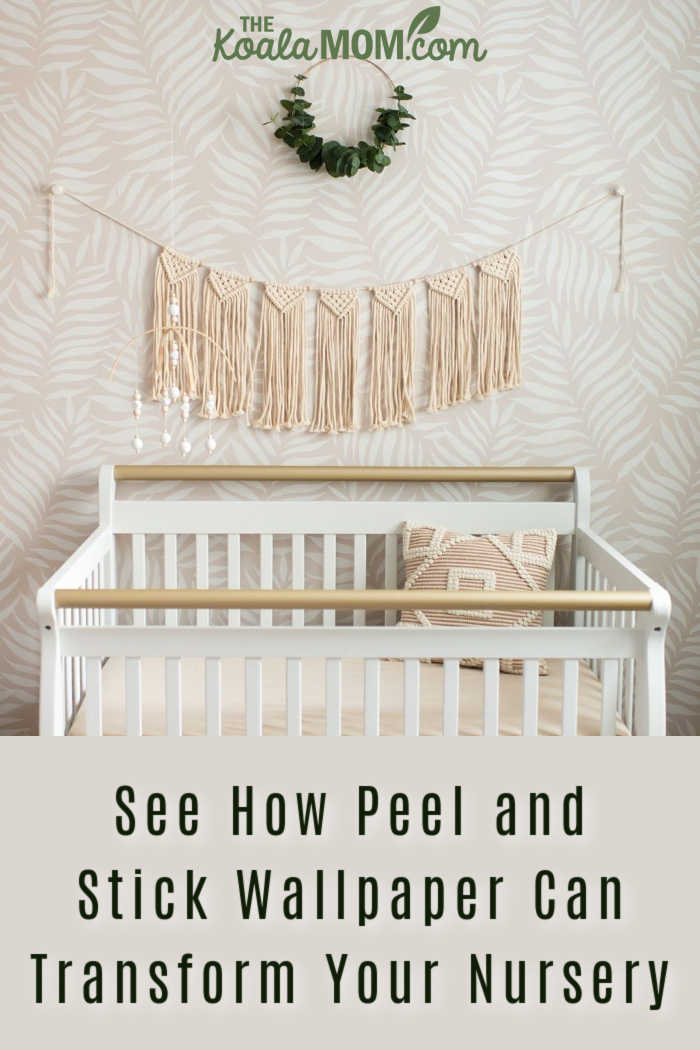 See How Peel And Stick Wallpaper Can Transform Your Nursery